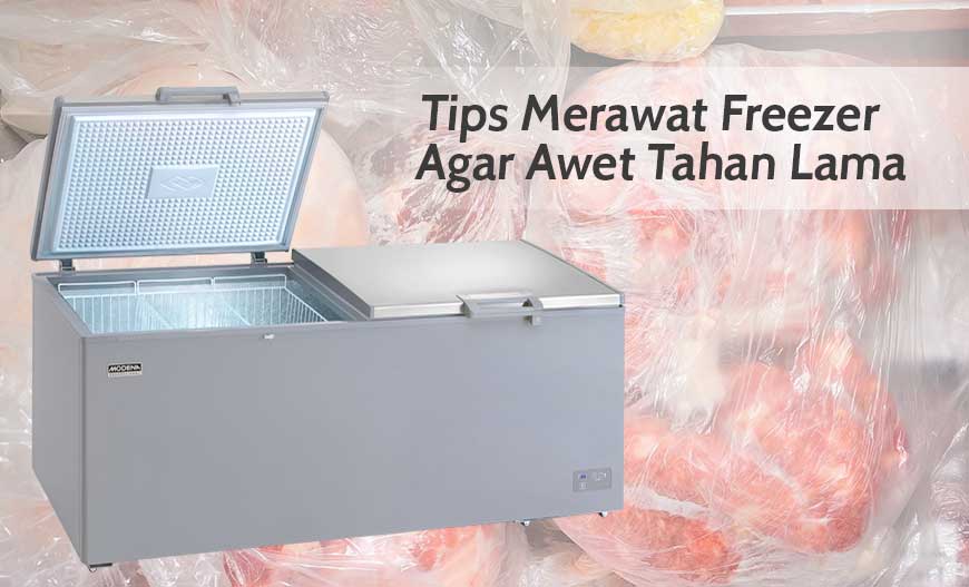 Tips Merawat Freezer Agar Awet Tahan Lama